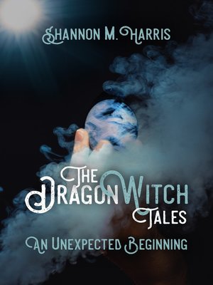 cover image of The DragonWitch Tales